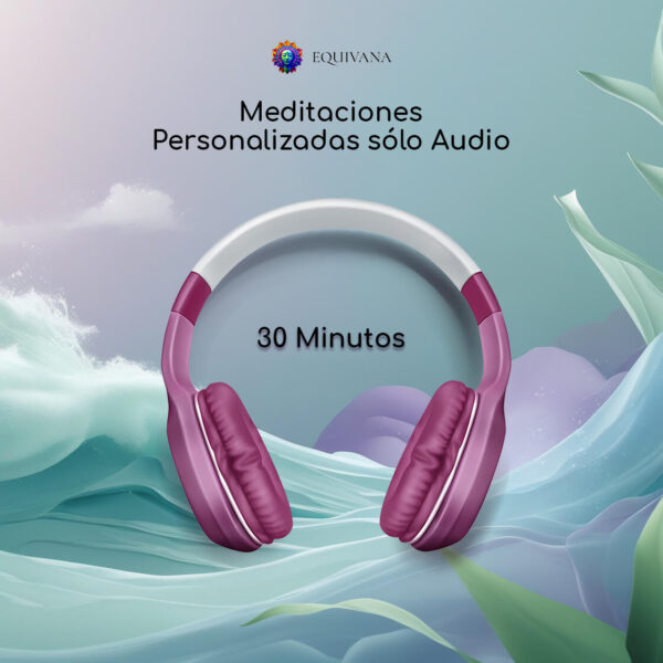 Meditación personalizada de 30 minutos